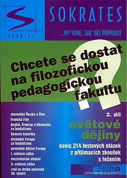Chcete se dostat na filozofickou (pedagogickou) fakultu? - 2.dl - Svtov djiny