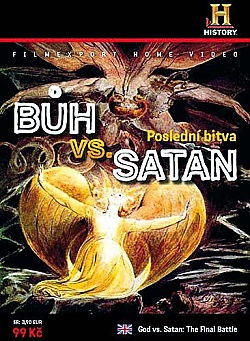 God vs. Satan: The Final Battle