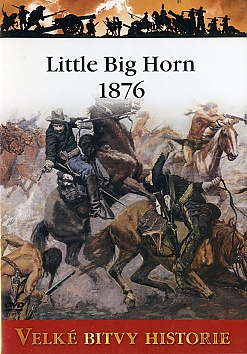 Velk� bitvy historie 19: Little Big Horn 1876 (DVD + kniha)