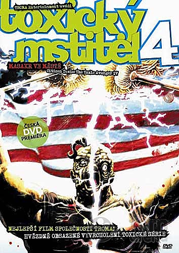 Citizen Toxie The Toxic Avenger Iv