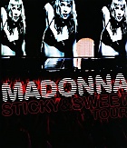 MADONNA: THE STICKY & SWEET TOUR 2008-2009
