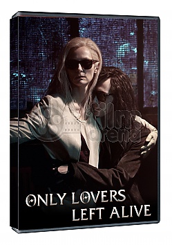 Only Lovers Left Alive