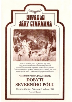 Divadlo Jry Cimrmana: Dobyt severnho plu